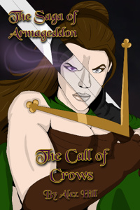 The Saga of Armageddon: The Call of Crows