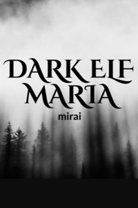 Dark Elf Maria