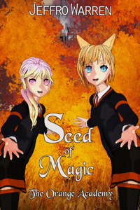 Seed of Magic: The Orange Academy