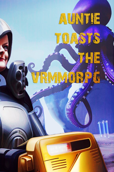 Auntie toasts the VRMMORPG