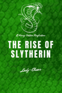 Harry Potter: The Rise Of Slytherin