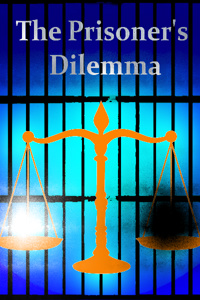 The Prisoner's Dilemma
