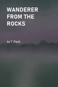 Wanderer from the Rocks