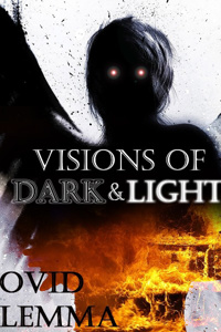 Visions of Dark & Light