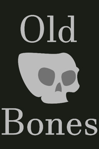 [Old] Old Bones