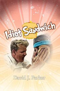Gordon Ramsay: Idiot Sandwich