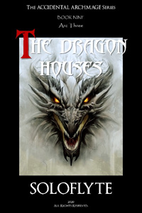 The Accidental Archmage - BOOK 9 (THE DRAGON HOUSES)