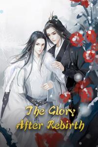 The Glory After Rebirth