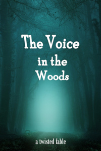 The Voice in the Woods