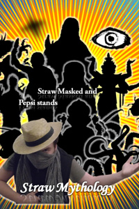 Straw Mythology