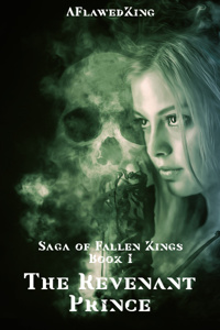 Saga of Fallen Kings, Book I: The Revenant Prince