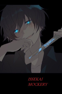 Issekai Mockery