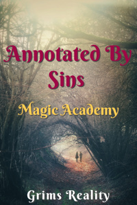 Annotated By Sins, Magic Academy