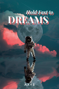 Hold Fast to Dreams