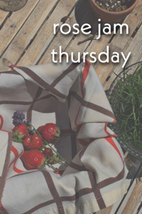 Rose Jam Thursday