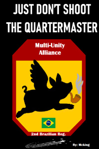 Just Don't Shoot the Quartermaster