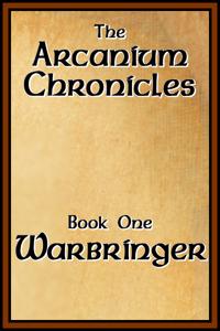The Arcanium Chronicles Book 1 - Lines of Power