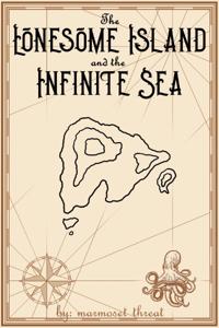 The Lonesome Island and the Infinite Sea