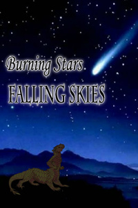 Burning Stars, Falling Skies