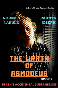 BOOK 2: THE WRATH OF ASMODEUS -- [a Perth's Accidental Superheroes series] VOL 1.2 OTHER-PERTH