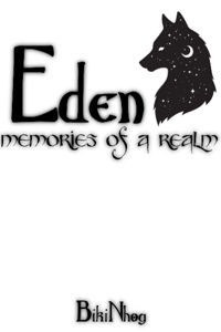 Eden: Memories of a Realm