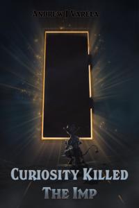 Curiosity Killed The Imp