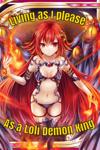 Living as I please, As a Loli Demon King