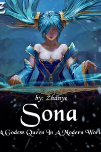 Sona, A Goddess Queen in a Modern World.