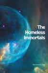 The Homeless Immortals