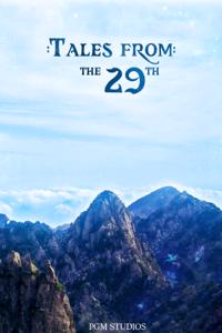 Tales from the 29th