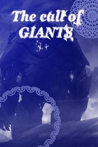 The Call of GIANTS