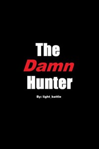 The Damn Hunter