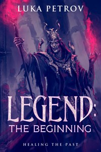 Legend: The Beginning