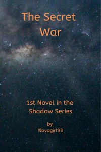 The Secret War - 1st Novel in the Shadow Series