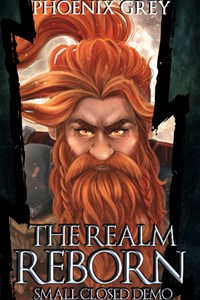 The Realm Reborn: Small Closed Demo (LitRPG)