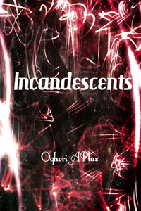 Incandescents