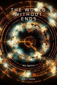 The World Without Ends