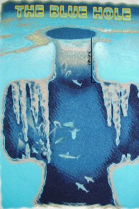 Down the Deep Blue Hole