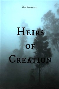 Heirs of Creation- A Supernatural Fanfic