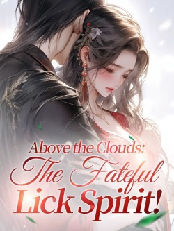 Above the Clouds: The Fateful Lick Spirit!