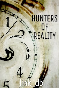 Hunters Of Reality