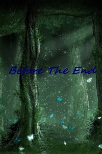 Before The End