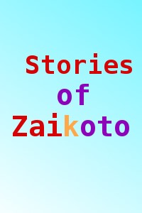 Stories of Zaikoto