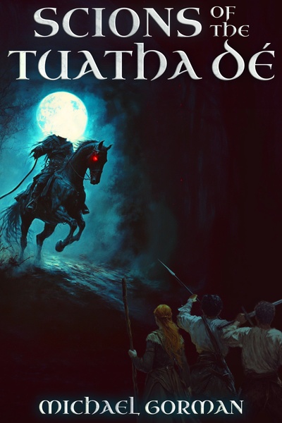 Scions of the Tuatha Dé [A Historical Fantasy]