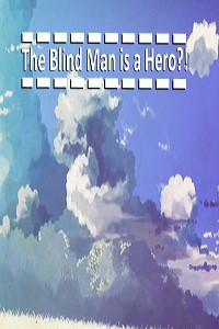 A Blind Hero