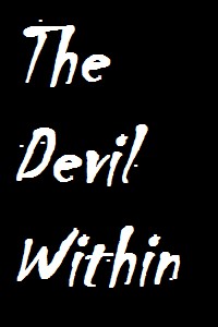 The Devil Within