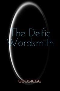 The Deific Wordsmith