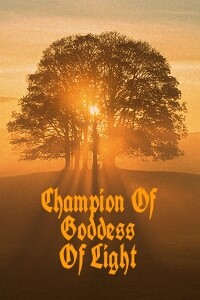 Champion Of Goddess Of Light