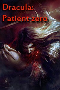 Dracula: Patient zero