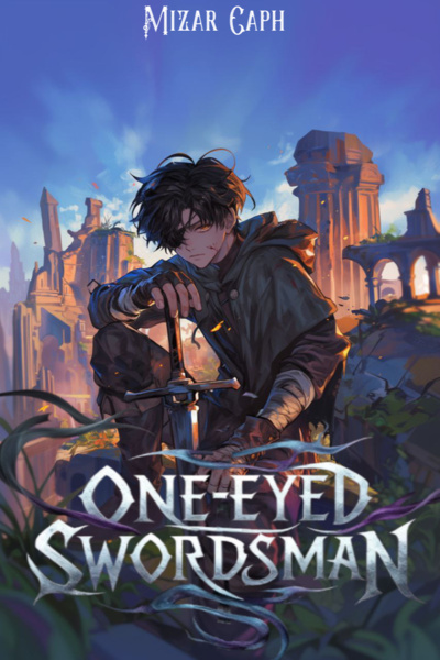 One-Eyed Swordsman [LitRPG]